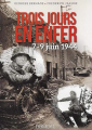 Couverture Trois jours en enfer 7-9 Juin 1944 Editions Heimdal 2016