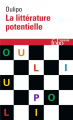 Couverture La littérature potentielle (Créations Re-créations Récréations) Editions Folio  (Essais) 1988