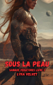Couverture Sanguis Venatores, tome 3 : Sous la peau Editions Autoédité 2025