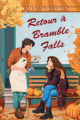 Couverture Retour à Bramble Falls / Falling Like Leaves Editions Scholastic 2025