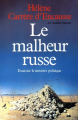 Couverture Le Malheur russe Editions Fayard 1988