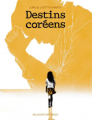 Couverture Destins coréens Editions Delcourt (Encrages) 2025