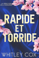 Couverture La série des milliardaires, tome 1 : Rapide et torride Editions Autoédité 2025