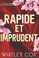 Couverture La série des milliardaires, tome 3 : Rapide et imprudent Editions Autoédité 2025