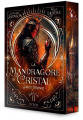 Couverture La mandragore de cristal, tome 2 : Jais & Grenat Editions Syros 2025