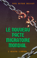 Couverture Le nouveau pacte migratoire mondial Editions Autoédité 2025