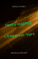 Couverture Henry HARPER - L’Empereur Vert Editions Autoédité 2025