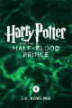 Couverture Harry Potter, tome 6 : Harry Potter et le Prince de Sang-Mêlé Editions Pottermore Publishing 2015