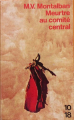 Couverture Meurtre au comité central Editions 10/18 (Grands détectives) 1993