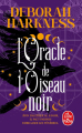 Couverture Le Livre perdu des sortilèges, tome 5 : L'oracle de l'oiseau noir Editions Le Livre de Poche (Fantasy) 2025