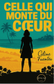 Couverture Celle qui monte du coeur Editions Autoédité 2025