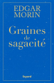 Couverture Graines de sagacité Editions Fayard 2024