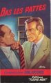 Couverture Bas les pattes ! Editions Fleuve (Noir - Spécial-Police) 1965