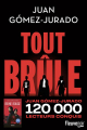 Couverture Tout brûle Editions Fleuve 2025