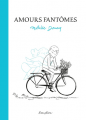 Couverture Amours fantômes Editions Exemplaire 2025