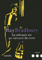 Couverture La solitude est un cercueil de verre Editions Denoël 2017