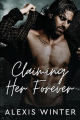 Couverture Men of Rocky Mountain, book 1: Claiming Her Forever Editions Autoédité 2021