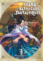 Couverture Soara et les Bâtisseurs Fantastiques, tome 3 Editions Kana (Shônen) 2025