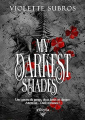 Couverture My Darkest Shades Editions Elixyria 2024