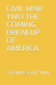 Couverture Civil War two, the coming breakup of America Editions Amazon 2007