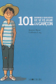 Couverture 101 bonnes raisons de se réjouir d'être un garçon Editions La Joie de Lire 2014