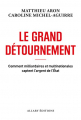 Couverture Le grand détournement Editions Allary 2025