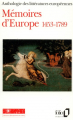 Couverture Mémoires d'Europe, tome 1 : Anthologie des littératures européennes 1453-1789 Editions Folio  1993