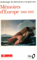 Couverture Mémoires d'Europe, tome 3 : Anthologie des littératures européennes 1900-1993 Editions Folio  1993