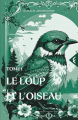 Couverture Le Loup et l'Oiseau, tome 1 Editions Fantasmia 2025