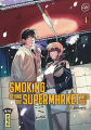 Couverture Smoking behind the supermarket with you, tome 4 Editions Kana (Big (Life)) 2025