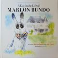 Couverture A Day in the Life of Marlon Bundo Editions Chronicle Books 2018