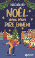 Couverture Noël avec mon pire ennemi  Editions Addictives (Poche - Adult romance) 2025