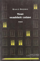 Couverture Tout semblait calme Editions Confluences 2006