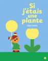Couverture Si j'étais une plante Editions Grasset (Jeunesse) 2025