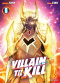 Couverture Villain to Kill, tome 6 Editions Kotoon 2025