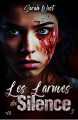 Couverture Les larmes du silence, tome 3 : Aime-moi Editions Autoédité 2024