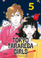 Couverture Tokyo Tarareba Girls, saison 2, tome 5 Editions Le lézard noir 2025
