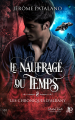 Couverture Le naufragé du temps et les chroniques d'Albany Editions Juno Publishing (Hecate) 2025