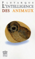Couverture L'intelligence des animaux suivi de Gryllos Editions Arléa 1998