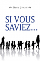 Couverture Si vous saviez... Editions Autoédité 2020
