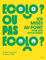 Couverture Ecolo ? ou pas écolo ? 101 mises au point pour agir efficacement Editions Hachette (Pratique) 2025