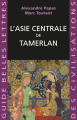 Couverture L'Asie centrale de Tamerlan Editions Les Belles Lettres 2022