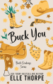 Couverture Buck Cowboys Series, book 2: Buck You! Editions Autoédité 2021
