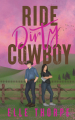 Couverture Dirty Cowboy, book 2: Ride Dirty, Cowboy Editions Autoédité 2020