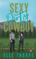 Couverture Dirty Cowboy, book 3: Sexy Dirty Cowboy Editions Autoédité 2020