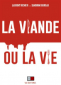 Couverture  La viande ou la vie : On vous empoisonne !  Editions VA 2024