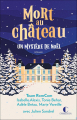 Couverture Mort au château: Un mystère de Noël Editions Charleston 2025