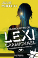 Couverture Les enquêtes de Lexi Carmichael, tome 8 : Course contre la montre Editions MxM Bookmark 2025