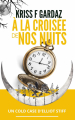 Couverture À la croisée de nos nuits Editions Autoédité 2025