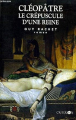 Couverture Cléopâtre, Le Crépuscule D'une Reine Editions Criterion 1993